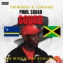 🇹🇹 Trinidad & Tobago Announce Final 26-Man Squad for 2026 FIFA World Cup Qualifiers vs Curaçao & Jamaica