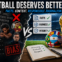 Opinion: Football Deserves Better Than Selective Narratives and National Stereotypes