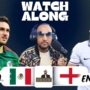 Mexico vs England LIVE Watch Along & Match Preview | FIFA World Cup 2026 Round of 16
