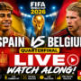 Spain vs Belgium LIVE Watch Along | FIFA World Cup 2026 Quarterfinal Preview | EXTV Live Commentary
